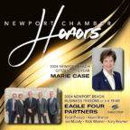 2024 Newport Chamber Honors - Citizen of the Year MARIE CASE and Business Persons of the Year EAGLE FOUR PARTNERS