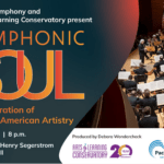 Symphonic Soul: A Celebration of African American Artistry